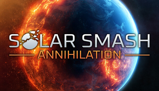 Solar Smash: The Most Satisfying Way to Destroy a Planet