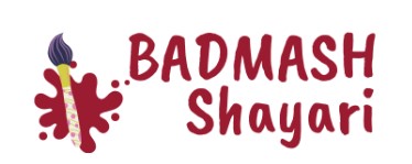 Badmash Shayari